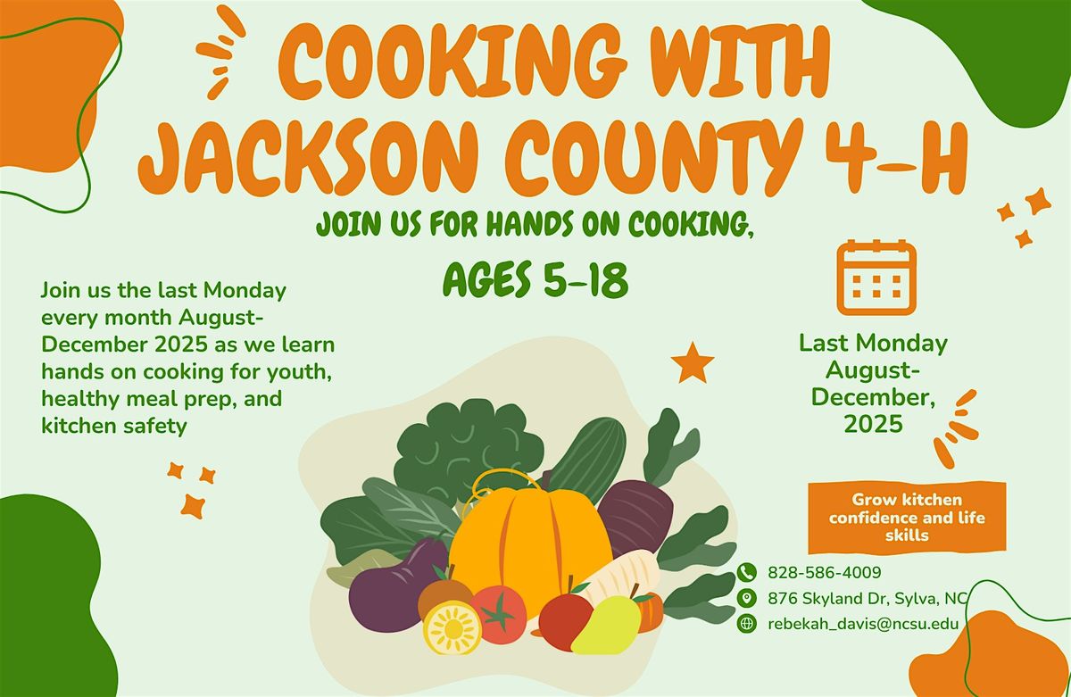 Cooking With Jackson County 4-H (August)