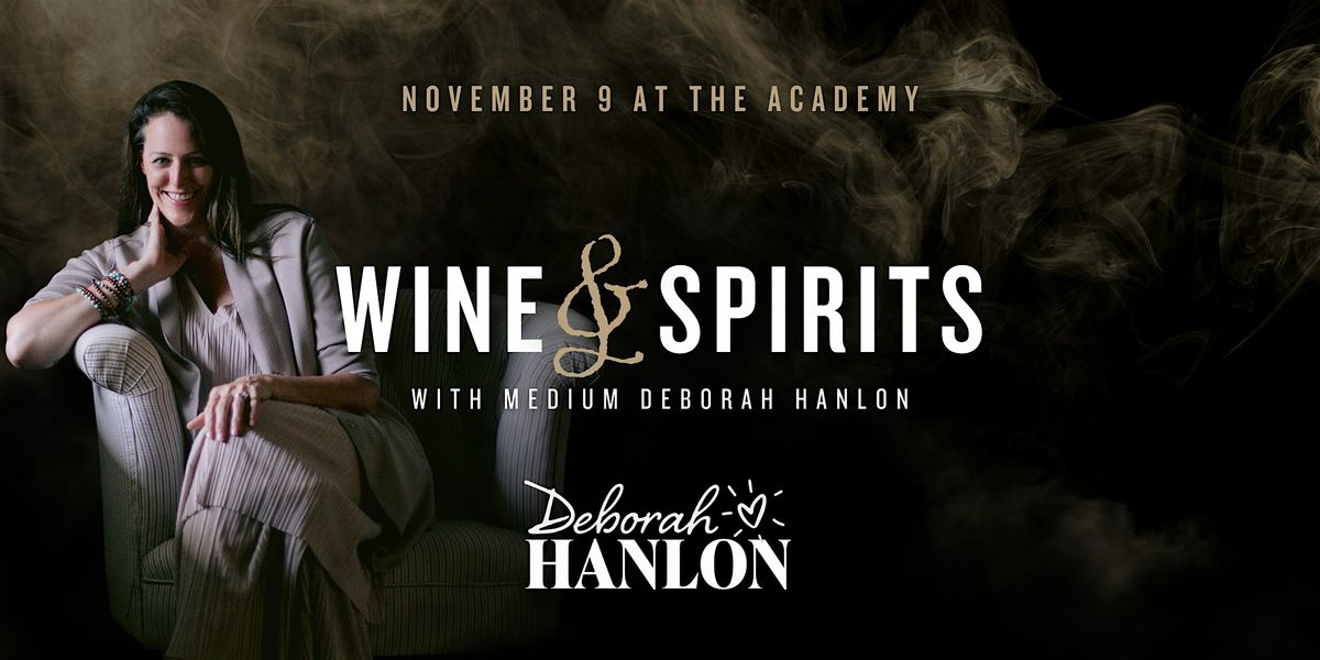 Wine and Spirits Brunch | With Medium Deborah Hanlon at The Academy