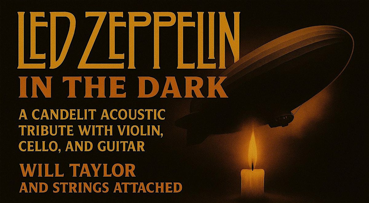 Led Zeppelin in the Dark with Award Winning Violinist Dallas