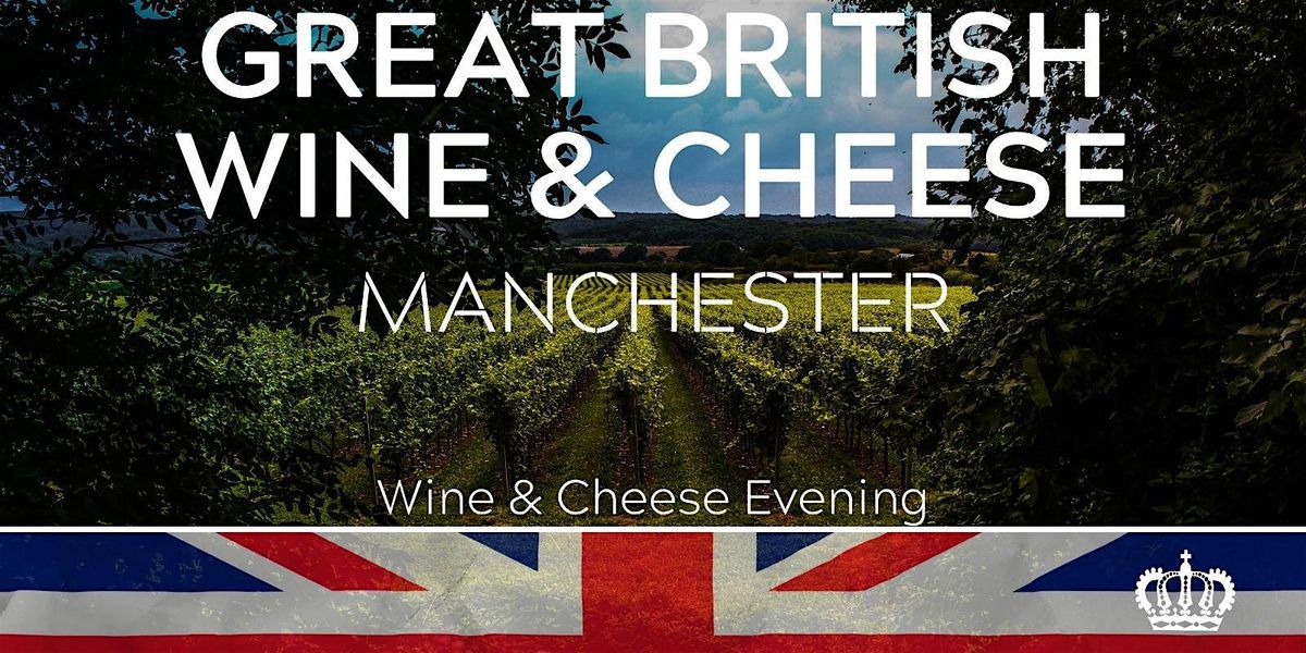 Great British Wine & Cheese Tasting 24\/01\/26