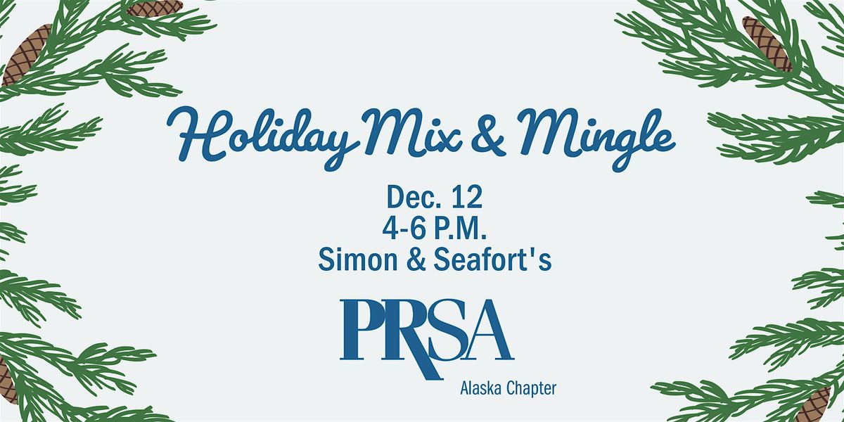PRSA Alaska Holiday Mix & Mingle