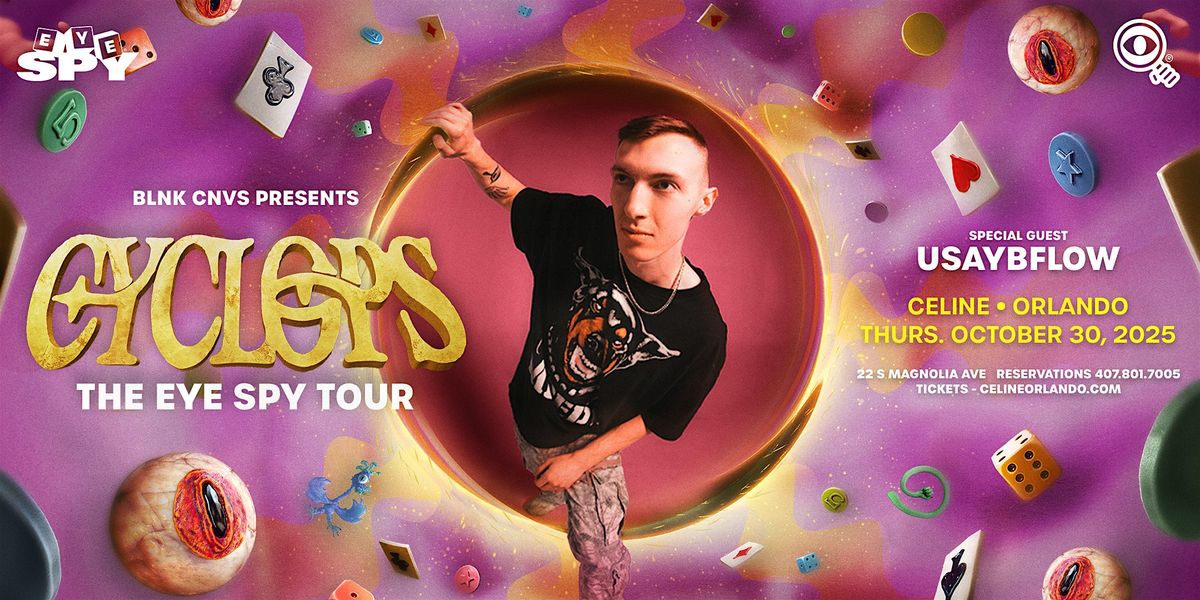 CYCLOPS THE EYE SPY TOUR | Thurs 10.30.25