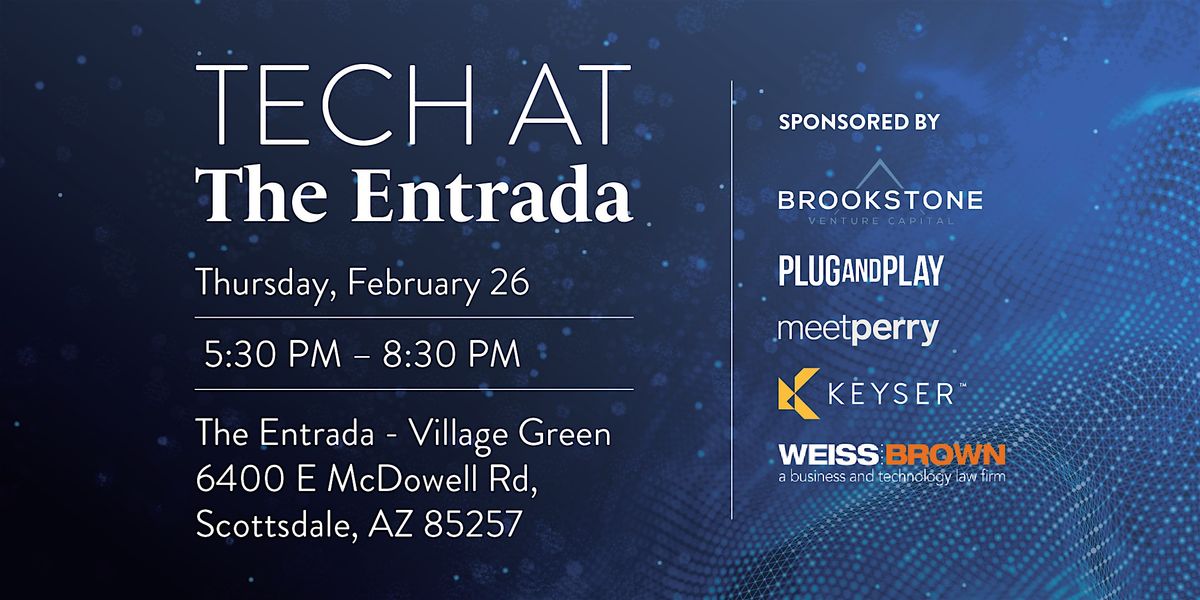 Tech at The Entrada