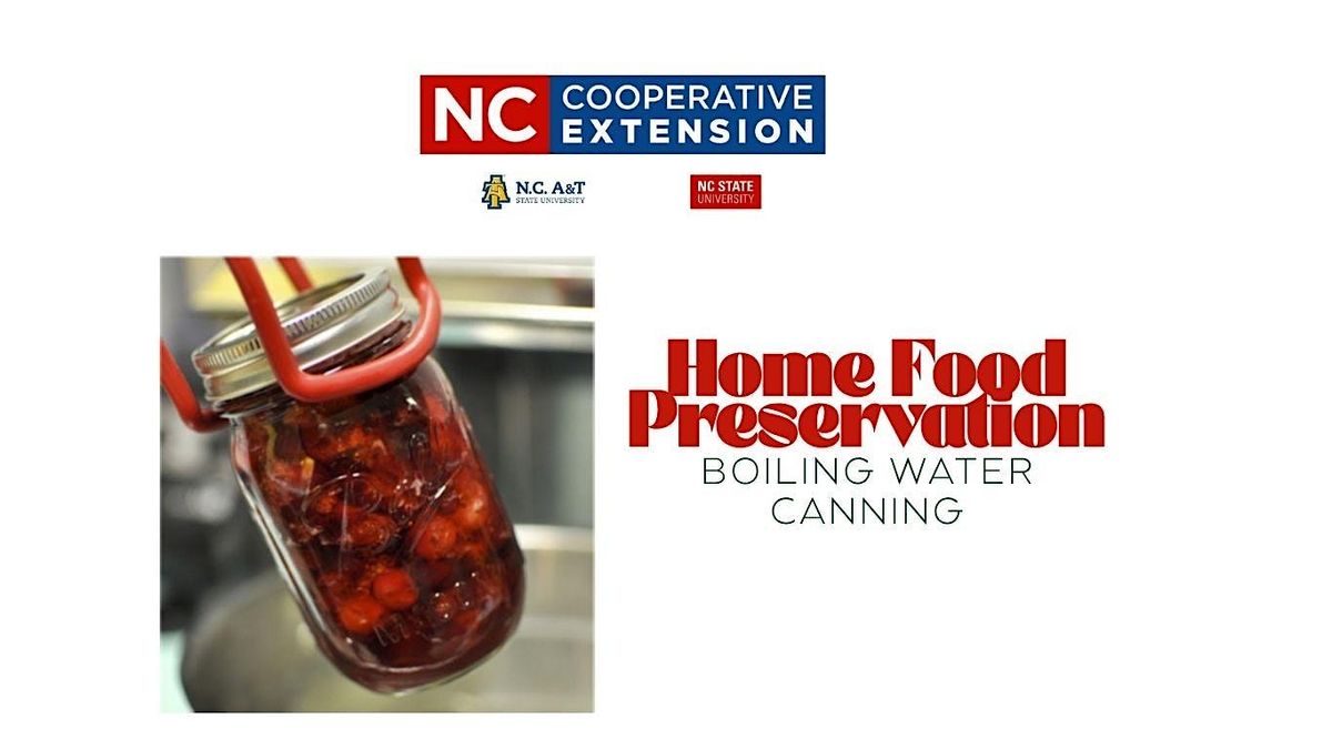 Introduction to Home Food Preservation: Boiling Water Canning