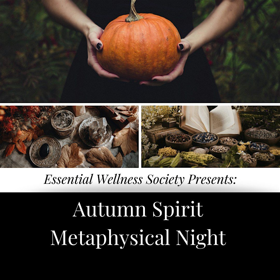 Autumn Spirit Metaphysical Night