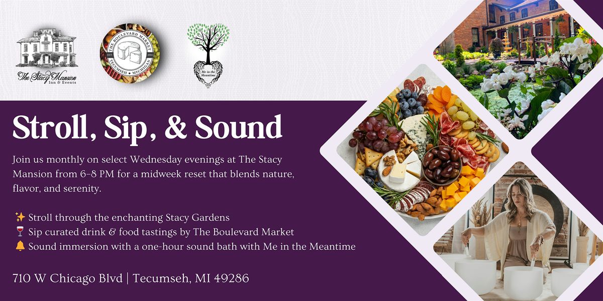 Stroll, Sip, & Sound