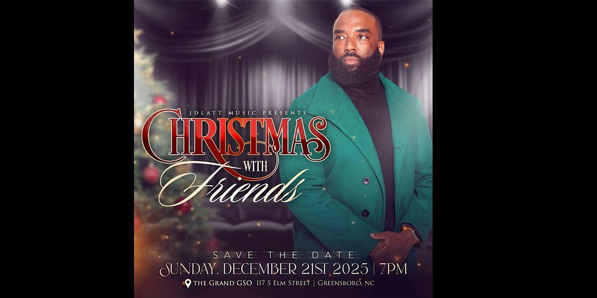 JDLatt Music Presents: Christmas With Friends 2025