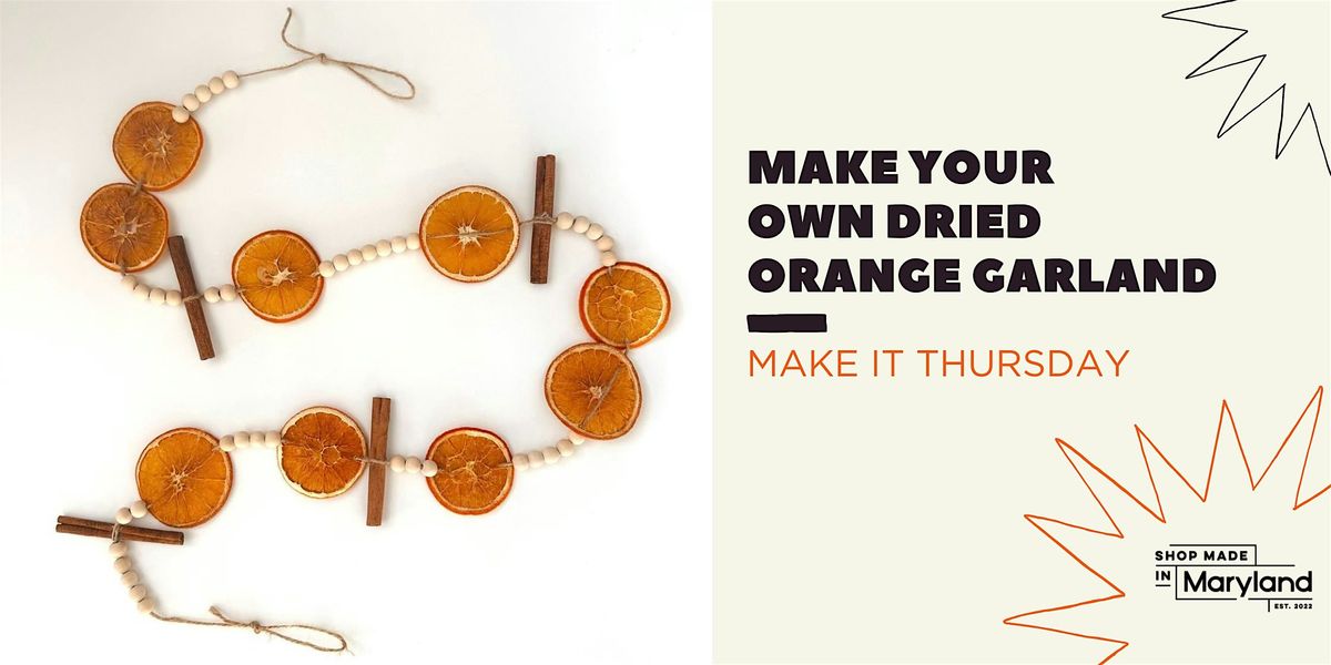 Make It Thursday: Dried Orange Garlands