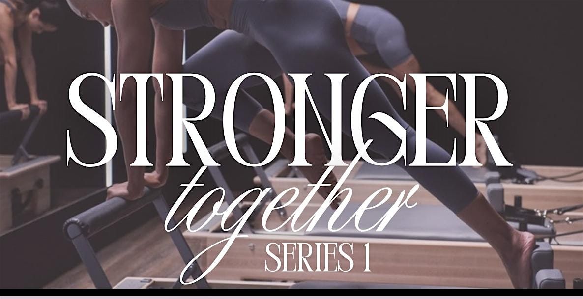 Stronger Together: Series 1