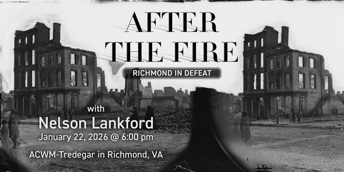 In-Person Book Talk: After the Fire with Nelson Lankford