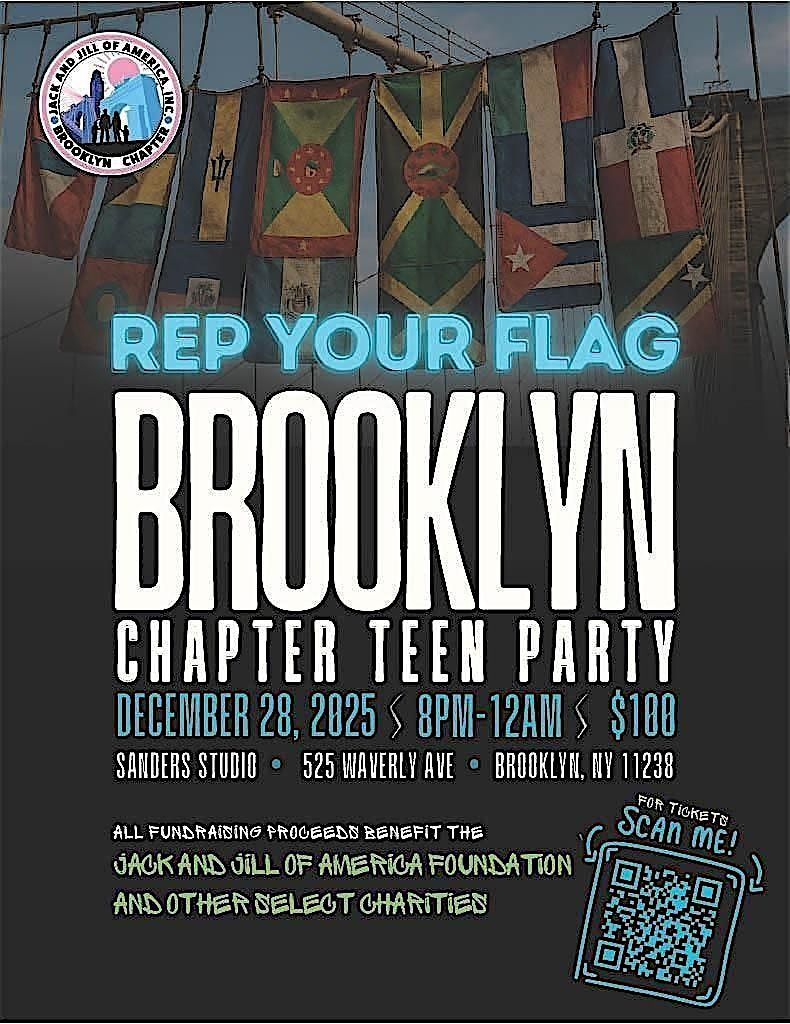 Brooklyn Jack & Jill Teen Takeover  - Rep Your Flag!