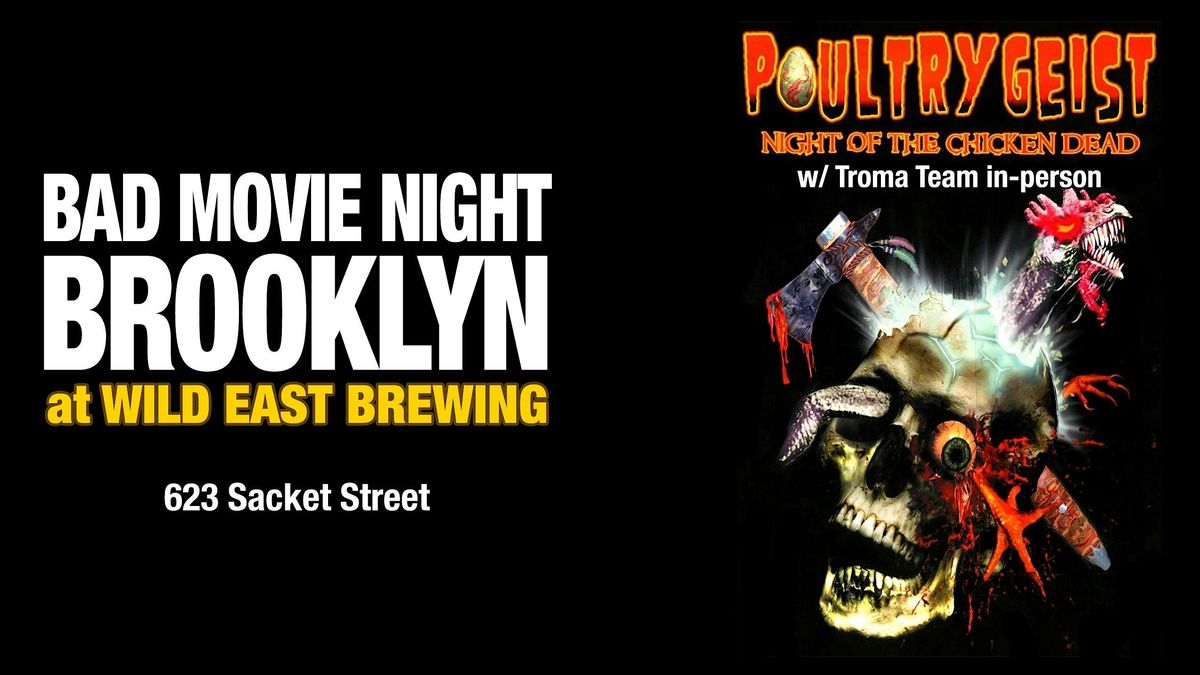 Bad Movie Night Brooklyn: Poultrygeist w\/Troma Team In-Person