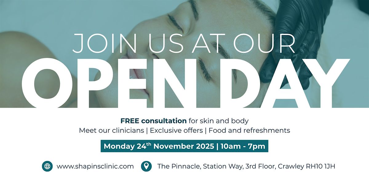 Skin Clinic Grand Open Event - Shapins Crawley
