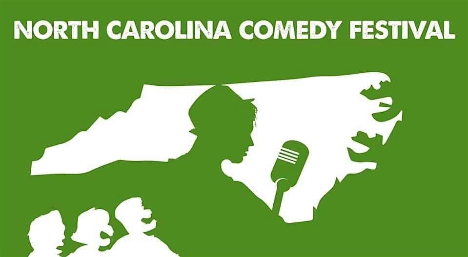 The North Carolina Comedy Festival Showcase FINAL DAY