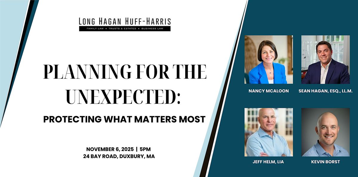 Planning for the Unexpected: Protecting What Matters Most