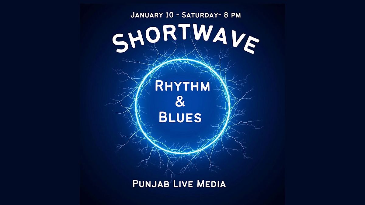 Shortwave ~ Rhythm & Blues