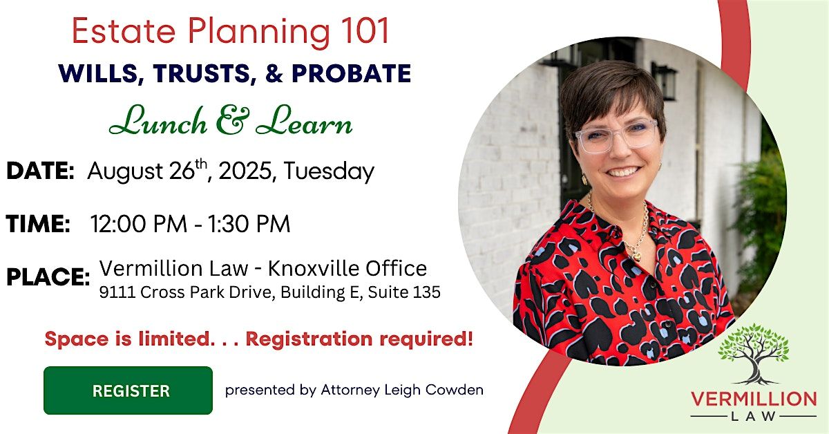 Lunch and Learn: Estate Planning Essentials Seminar