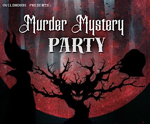 Guildhouse M**der Mystery Night: A Villainous Blood Moon