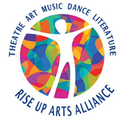 Rise Up Arts Alliance