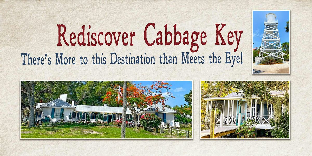 Rediscover Cabbage Key