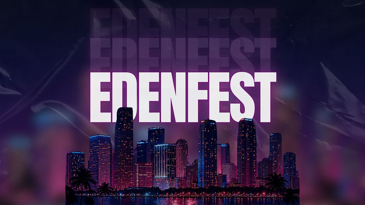 EDEN FEST