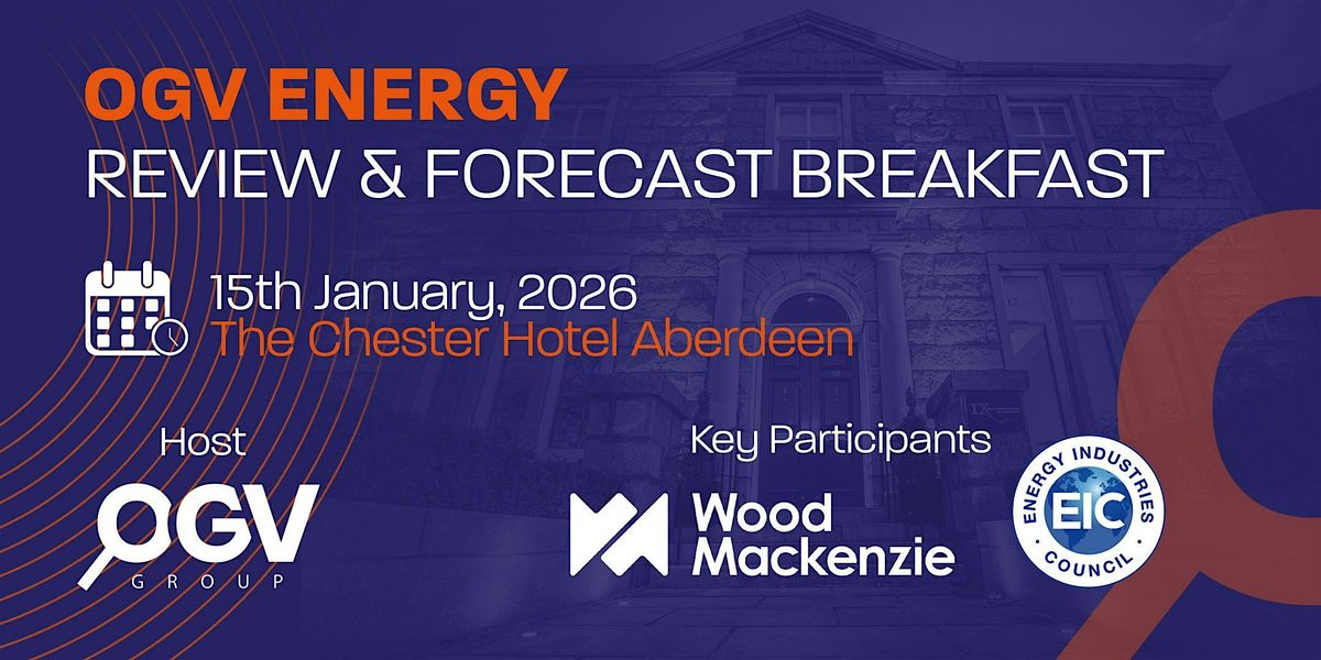OGV Energy Review and Forecast Breakfast