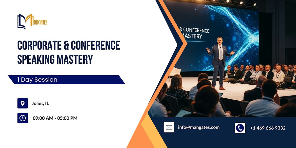 Corporate & Conference Speaking Mastery: 1 Day Session in Joliet, IL
