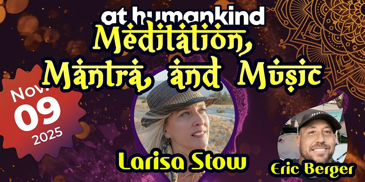 Meditation, Mantra, and Music | Nov 9