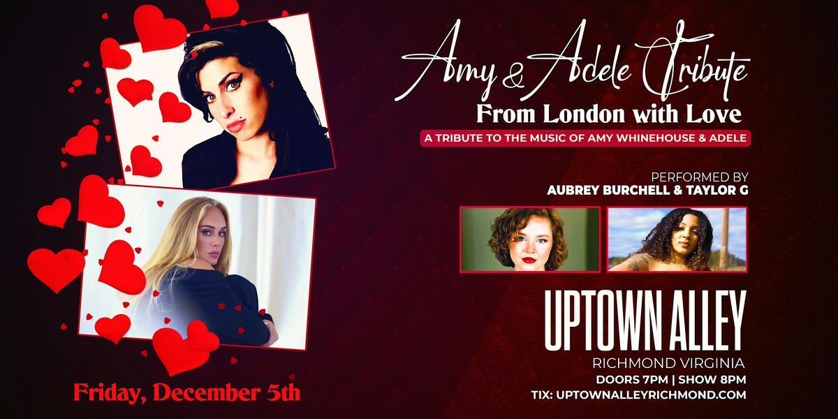 FROM LONDON WITH LOVE: A Live Tribute to Amy Winehouse & Adele
