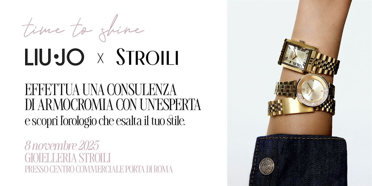 Time to Shine \u2022 Liu Jo x Stroili \u2022 Consigli di Armocromia