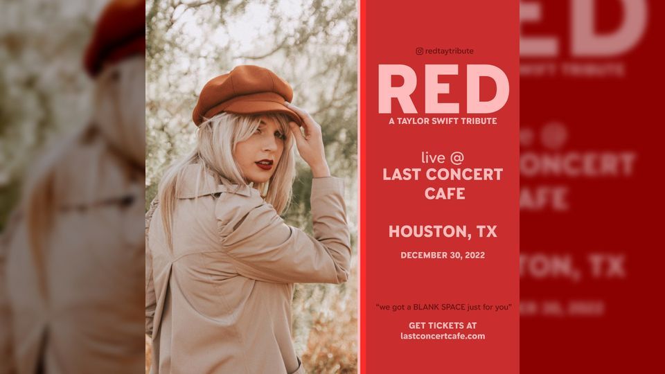 POSTPONED - RED (A Taylor Swift Tribute) at Last Concert Cafe | Houston, TX