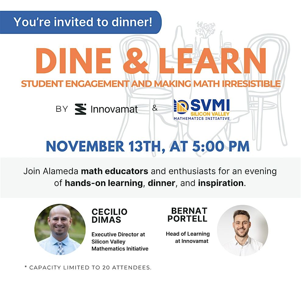 Dine & Learn: Student Engagement in Math with Cecilio Dimas (SVMI)