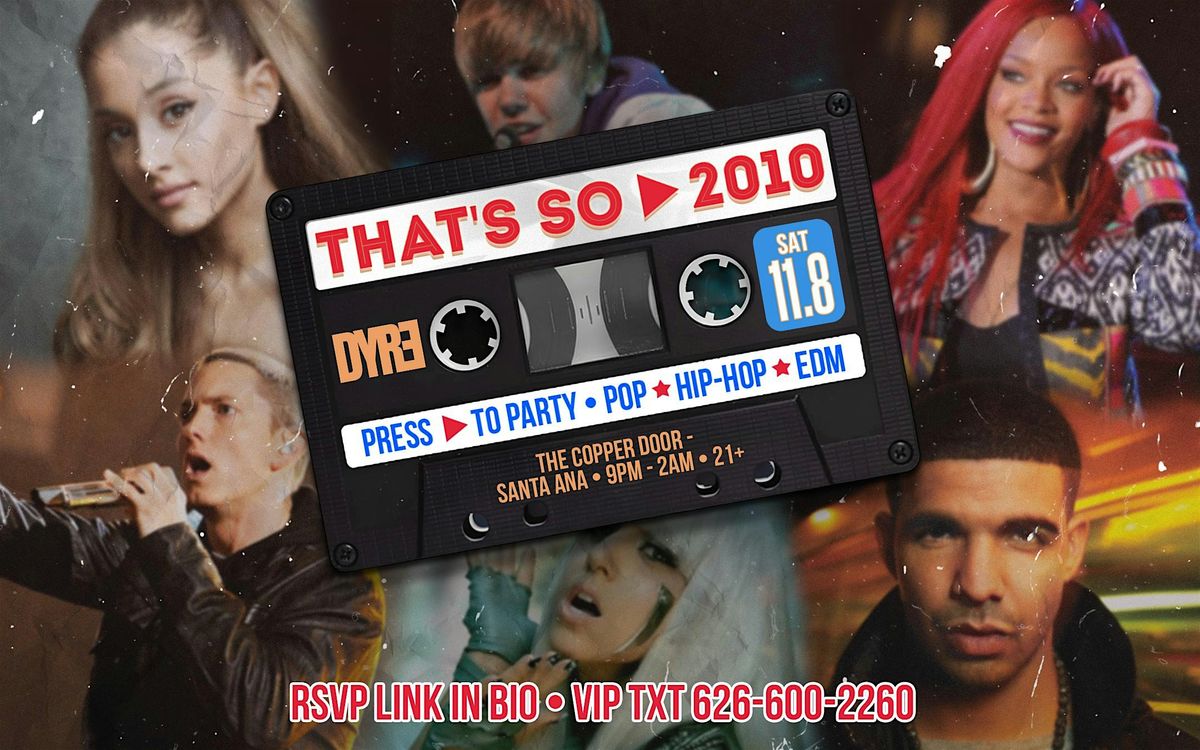 That\u2019s So 2010 \u2014 Press \u25b6 to Party