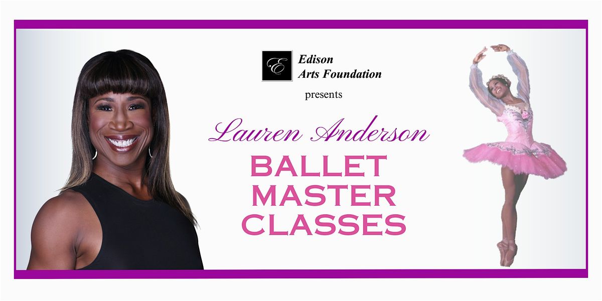 Lauren Anderson Ballet Master Classes 2025-'26