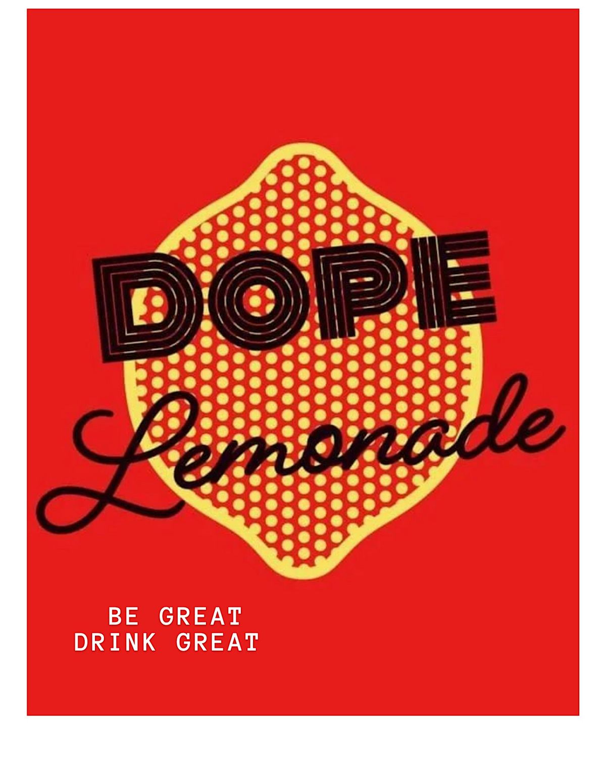 Dope Lemonade Summer Jam