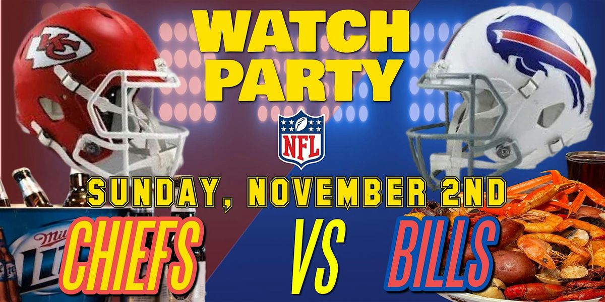 Chiefs vs Bills!! - Watch Party at The Revel!