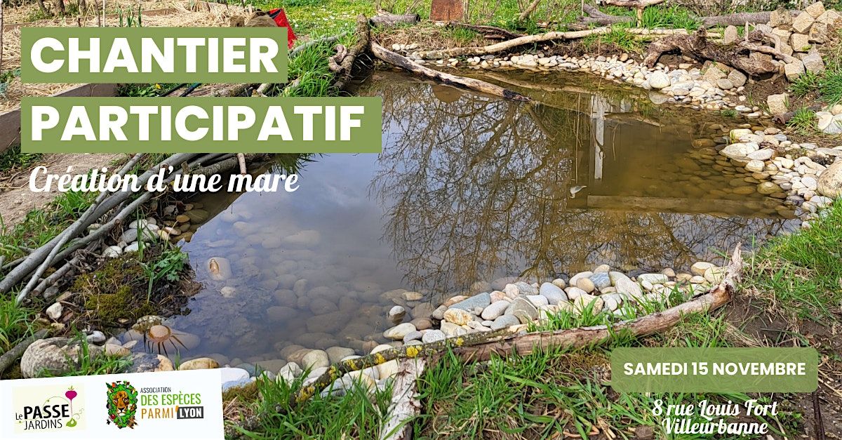 Chantier participatif : Cr\u00e9ation d'une mare