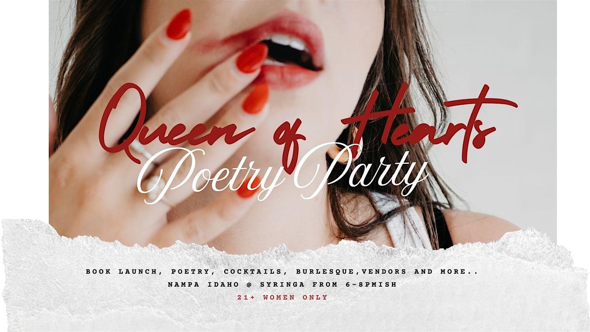 Queen of Hearts Poetry Book Launch Party!