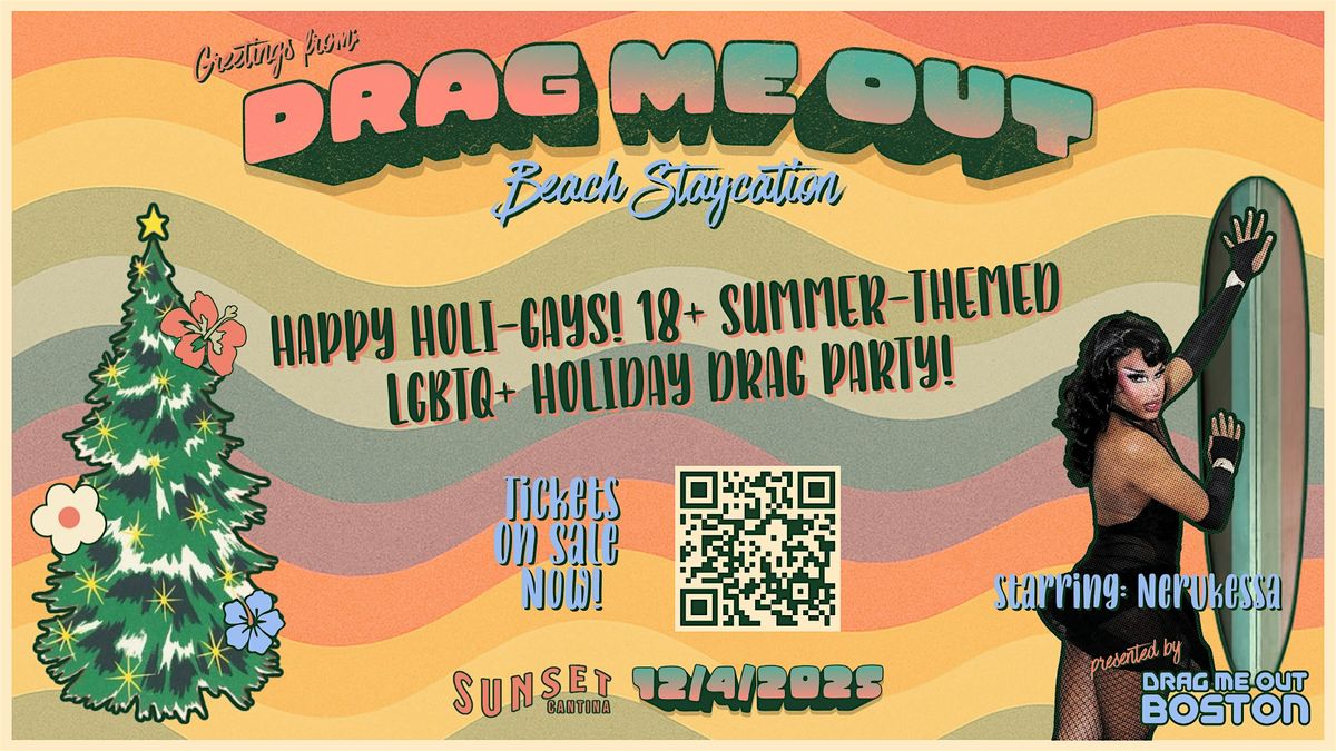 Drag Me Out Thursdays