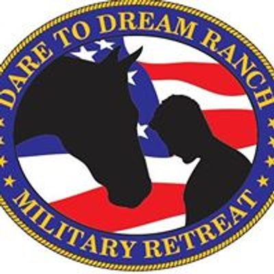 Dare To Dream Ranch. Military Retreat. Multifaceted Equine Therapy Programs