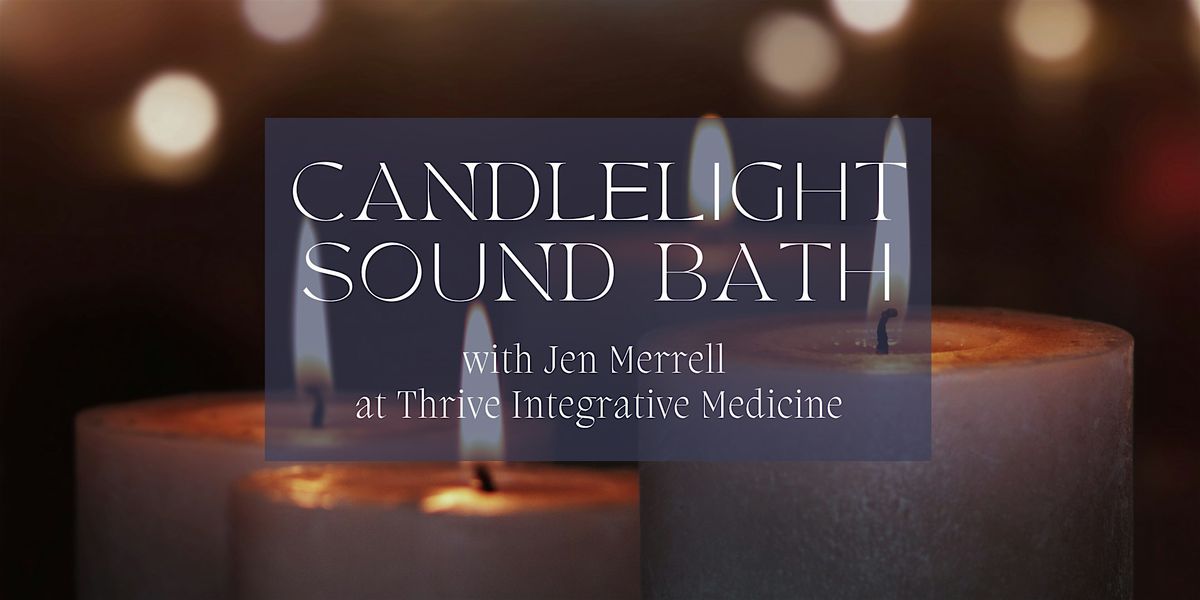 Candlelight Sound Bath: The Veil Between Worlds