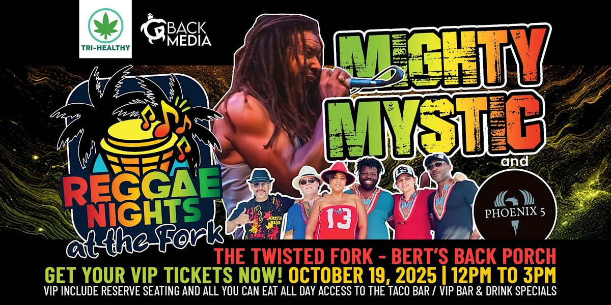 Reggae Nights at the Fork: Featuring Mighty Mystic & Phoenix 5