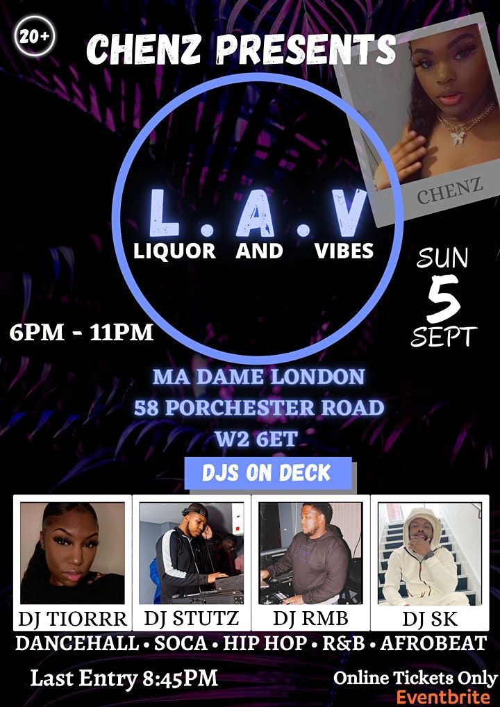 L. A.V ( Liquor And Vibes ) | Ma Dame London | September 5 ...