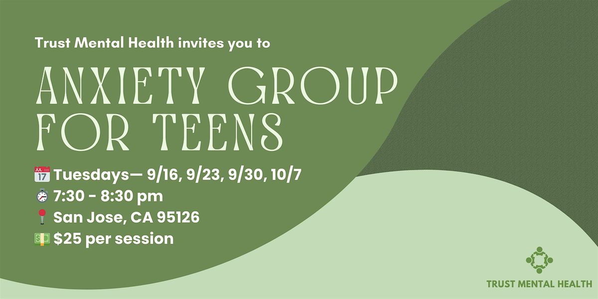 Anxiety Group for Teens