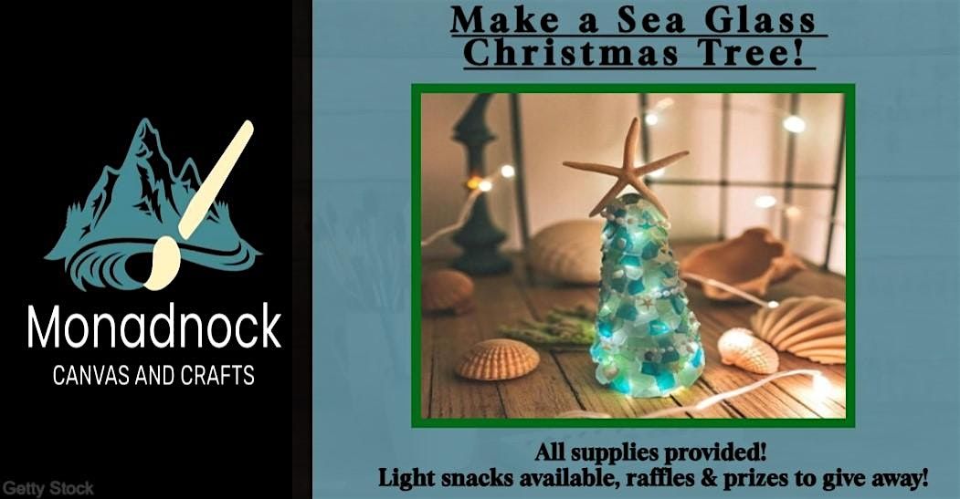 Make A Sea Glass Christmas Tree! Legion - Jaffrey NH
