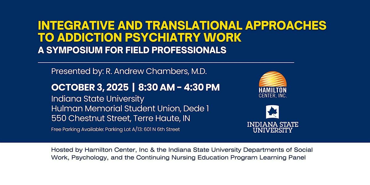 Integrative and Translational Approaches to Addiction Psychiatry Work