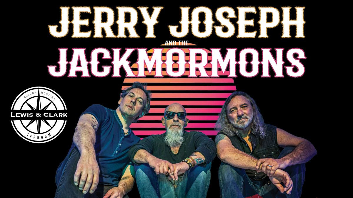 Jerry Joseph & The Jackmormons