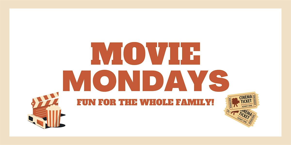 Movie Mondays