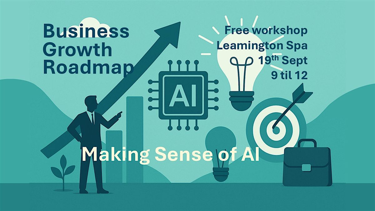 Supercharge Your Business Growth & Making Sense of AI