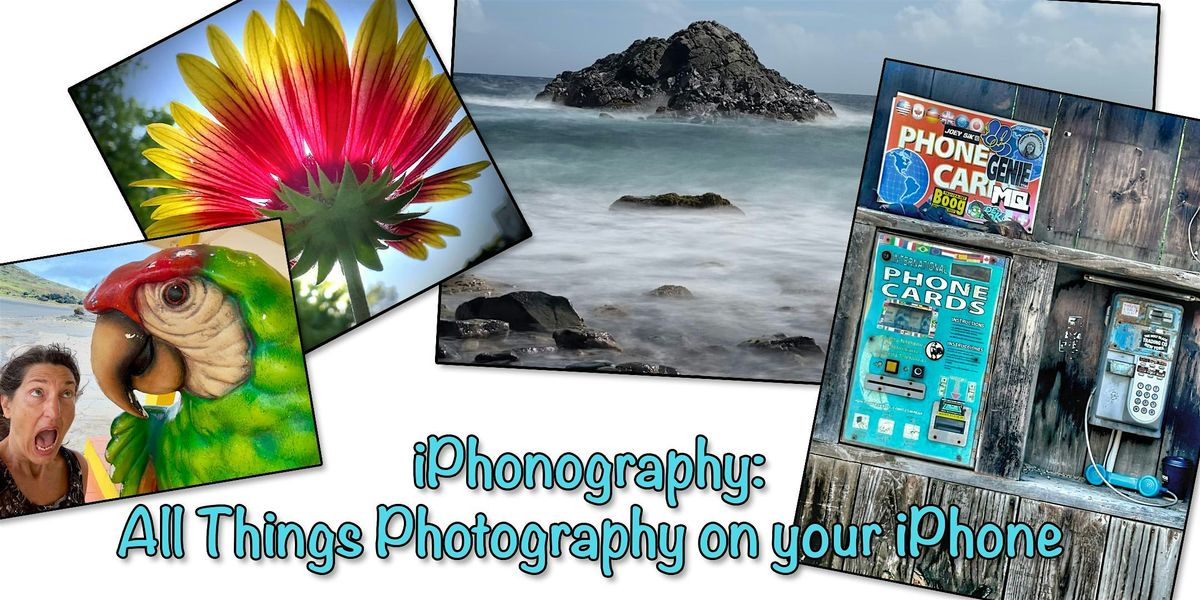 iPhonography (4 WEEK CLASS)